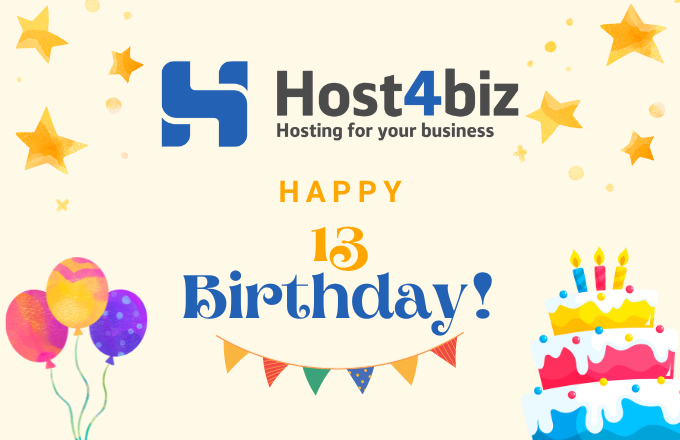 День рождения Host4Biz. Нам исполняется 13 лет!
