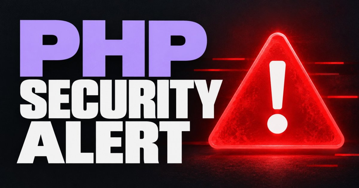 Two critical PHP vulnerabilities fixed: check your server updates
